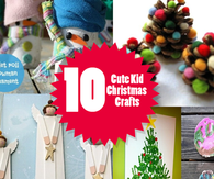 10 Cute Kid Christmas Crafts