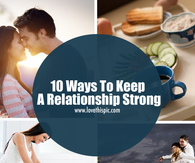 10 Ways To Keep A Relationship Strong
