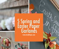 5 Spring and Easter Paper Garlands