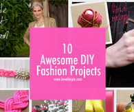 10 Awesome DIY Fashion Projects