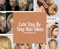 Cute Step By Step Hair Ideas