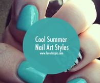 Cool Summer Nail Art Styles