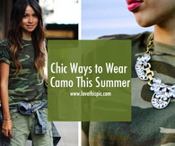 Chic Ways to Wear Camo This Summer