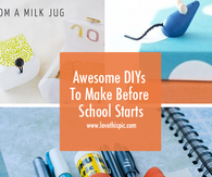 Awesome DIYs To Make Before School Starts