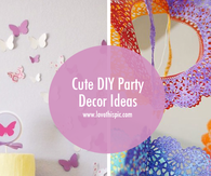 Cute DIY Party Decor Ideas