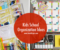 Kids School Organization Ideas