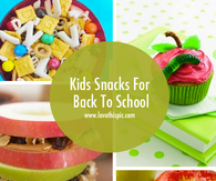 Kids Snacks For Back To School