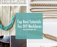 Top Best Tutorials For DIY Necklaces