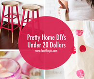Pretty Home DIYs Under 20 Dollars