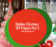 Holiday Christmas DIY Projects Part 2