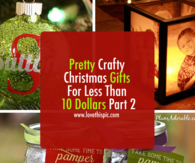 Pretty Crafty Christmas Gifts For Less Than 10 Dollars Part 2