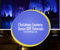 Christmas Lantern Decor DIY Tutorials
