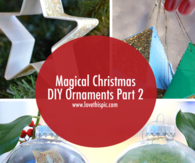Magical Christmas DIY Ornaments Part 2