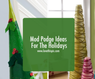 Mod Podge Ideas For The Holidays