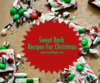 Sweet Bark Recipes For Christmas
