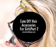 Cute DIY Hair Accessories For Girls Part 2