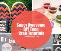 Super Awesome DIY Teen Craft Tutorials