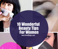 10 Wonderful Beauty Tips For Women