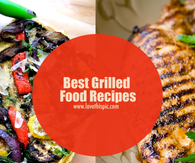 Best Grilled Food Recipes