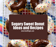 Sugary Sweet Donut Ideas and Recipes