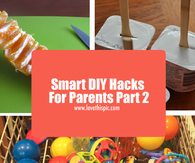 Smart DIY Hacks For Parents Part 2