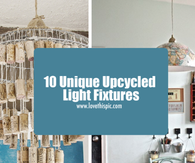 10 Unique Upcycled Light Fixtures