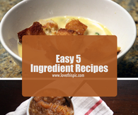Easy 5 Ingredient Recipes