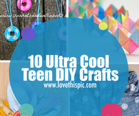 10 Ultra Cool Teen DIY Crafts