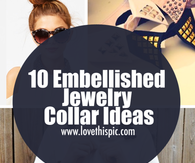 10 Embellished Jewelry Collar Ideas