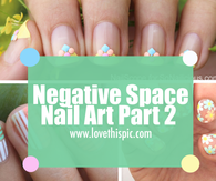 Negative Space Nail Art Part 2