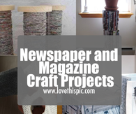 Newspaper and Magazine Craft Projects