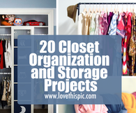 20 Closet Organization and Storage Projects
