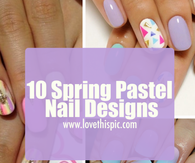 10 Spring Pastel Nail Designs