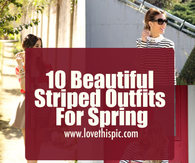 10 Beautiful Striped Outfits For Spring
