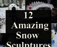 12 Amazing Snow Sculptures