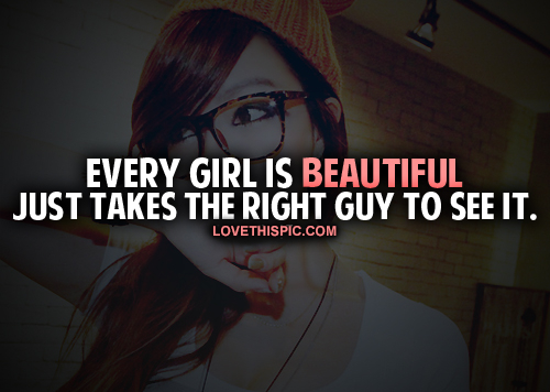 Every Girl Is Beautiful Every Girl Is Beautiful