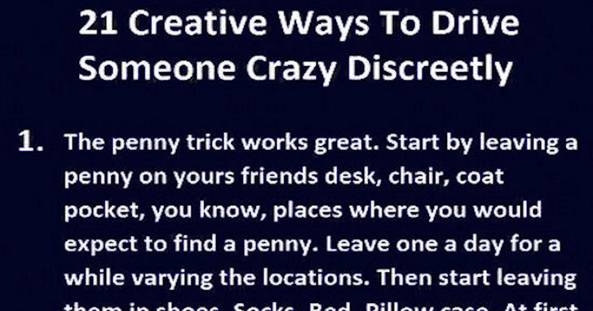 21 Hilarious Ways To Drive Someone Crazy Discreetly Pictures, Photos