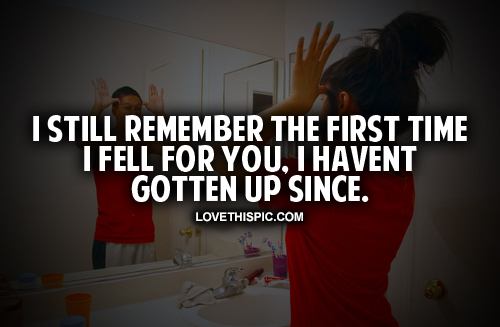First Time I Fell For You