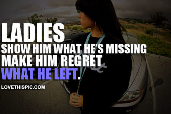 He'll Regret