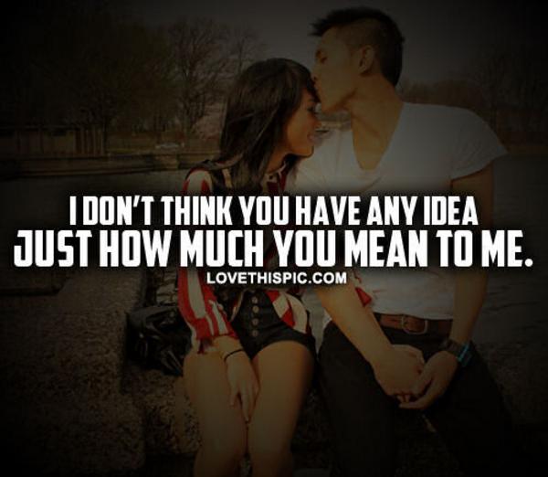 How Much You Meanto Me