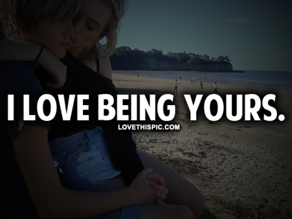 I Love Being Yours
