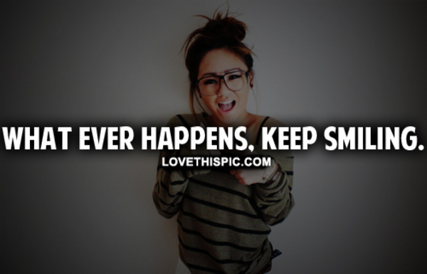 Keep Smiling