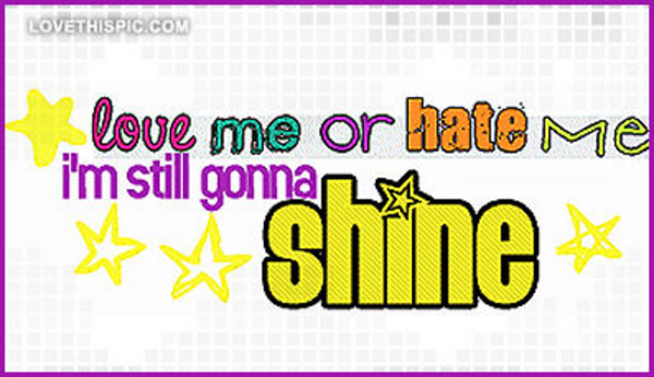 Love-me-or-hate-me-im-still-gonna-smile Love-me-or-hate-me-im-still-gonna-smile