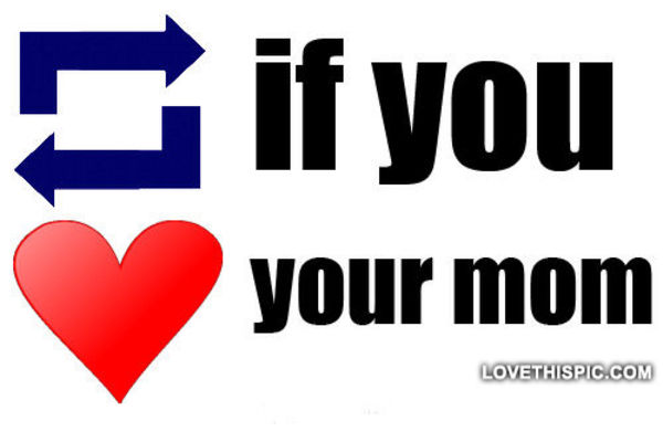 Love Mom Love Mom