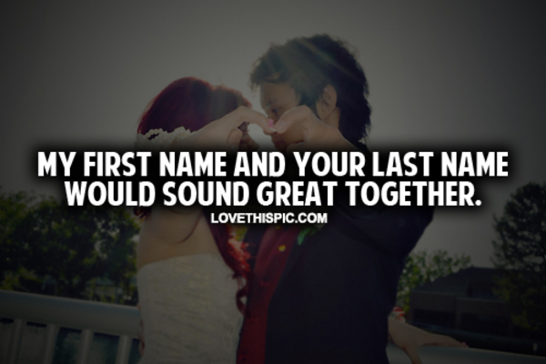 My First Name And Your Last Name
