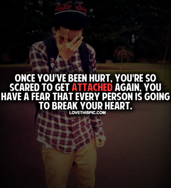 Once You've Been Hurt