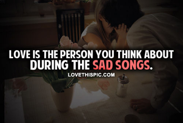 Sad Songs Sad Songs