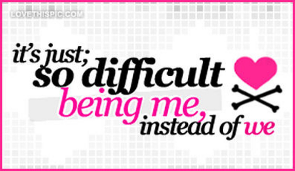 So-difficult-being-me-instead-of-we So-difficult-being-me-instead-of-we