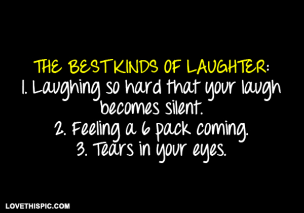 The Best Kinds Of Laughter