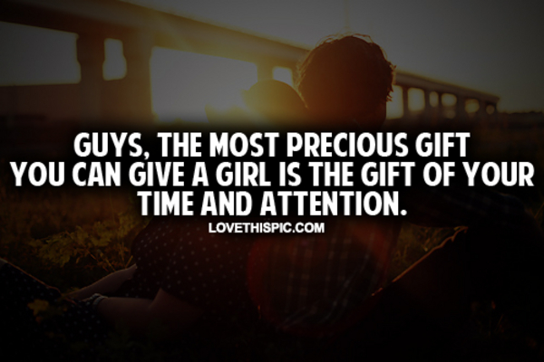 The Most Precious Gift You Can Give A Girl